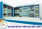 quy dinh mo nha thuoc khac quay thuoc.jpg